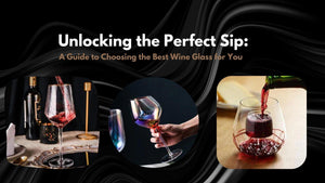 Unlocking the Perfect Sip: A Guide to Choosing the Best Wine Glass for You